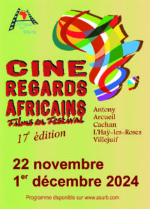 Découvrez le programme de la 17ème édition du festival Ciné Regards Africains